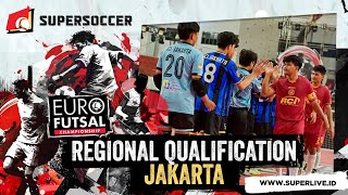 Supersoccer Euro Futsal Championship  Regional Qualification JAKARTA [upl. by Gabrielle994]