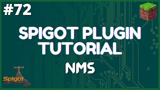 Spigot Plugin Development  72  Understanding NMS [upl. by Bigelow]