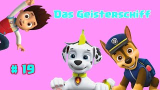 Paw Patrol  Das Geisterschiff 19 Hörspiel [upl. by Eseilanna610]