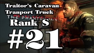 Metal Gear Solid V The Phantom Pain Traitors Caravan Tranport Truck Part 21 [upl. by Barrow974]