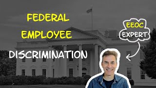 Federal Employee Discrimination [upl. by Labinnah295]