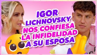 Igor Lichnovsky nos cuenta la infidelidad a su esposa [upl. by Kristine]