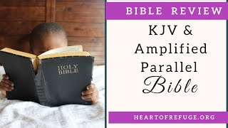 KJV amp Amplified Parallel Bible Review [upl. by Kim]