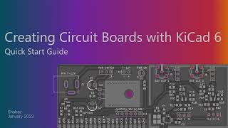 Creating Circuit Boards with KiCad 6 [upl. by Iorgos755]