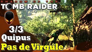 SHADOW OF THE TOMB RAIDER  Tous 3 QUIPUS  Défi Pas de Virgule [upl. by Imaj261]