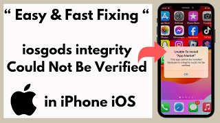 Fixing  iosgods integrity could not be verified  integrity could not be verified iphone iOS 17 [upl. by Tloc]