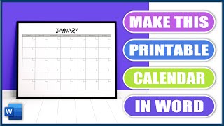 Make this PRINTABLE CALENDAR in WORD  Microsoft Word Tutorials [upl. by O'Donovan542]