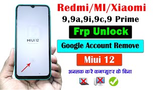 Redmi Mi 99a9i9c9prime Frp Bypass 2024  Redmi 9 Frp Bypass Latest update 2024 [upl. by Reis]