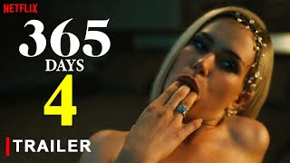 365 Days 4 Last Day  Trailer 2025  Netflix AnnaMaria Sieklucka Michele Morrone First Teaser [upl. by Halueb384]