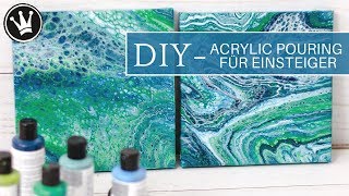 DIY  ACRYLIC POURING  Tutorial für Einsteiger  Deutsch  Acrylfarbe Fließtechnik  2 Techniken [upl. by Aliehs]