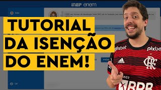 TUTORIAL PARA SOLICITAR A ISENÃ‡ÃƒO DO ENEM 2024  TODOS OS DETALHES EXPLICADOS [upl. by Mcknight326]