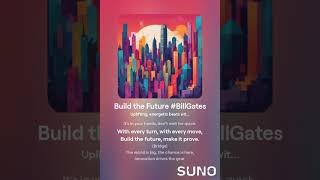 Build the Future BillGates [upl. by Lemmy]