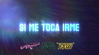 Si Me Toca Irme  Gonzalo Sarmiento amp Julian Mujica ft Dj Luciano Troncoso guaracha aleteo [upl. by Ybab530]