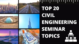 Civil Engineering Seminar Topics  Top 20 Civil Engineering Seminar Topics  Engineering Katta [upl. by Baer]