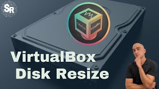 VirtualBox Aumentar tamanho de disco [upl. by Beekman452]