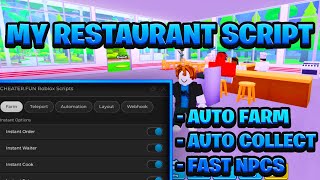 NEW BEST My Restaurant Script Pastebin  ROBLOX Auto Farm Works on Mobile amp PC [upl. by Guod]