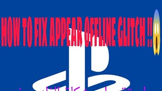 How to fix Appear offline glitch on PS45 works 100 [upl. by Perrine]