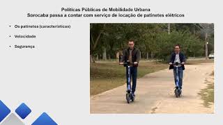 Serviço de locação de patinetes elétricos  Políticas Públicas de Mobilidade Urbana [upl. by Elehcin]