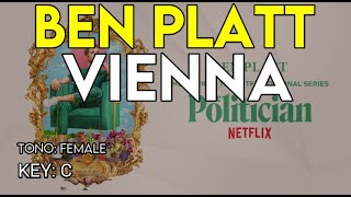 Ben Platt  Vienna From The Politician  Karaoke Instrumental  Female [upl. by Hauhsoj281]