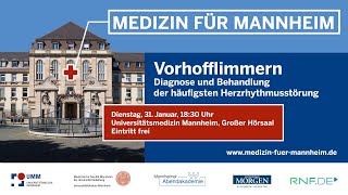 Medizin für Mannheim Vorhofflimmern  Diagnose und Behandlung der häufigsten Herzrhythmusstörung [upl. by Hayidan599]