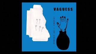 VAGUESS  quotTHANKS  NO THANKSquot 2023 full album [upl. by Ameer]