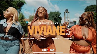 Prince Aimé  Viviane Remix Ft Maahlox Le Vibeur Magasco Lili Anoma amp Thérapie Official Video [upl. by Atteragram303]