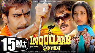 Inquilaab Full Movie HD  Ajay Devgan Manoj Tiwari Sharbani Mukherjee  Ajay Devgan Movies [upl. by Yelhs]