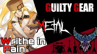 Guilty Gear  Writhe In Pain Millias Theme 【Intense Symphonic Metal Cover】 [upl. by Lorenzo501]