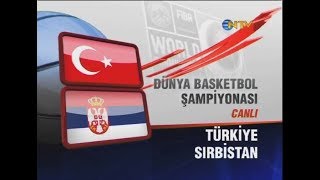 Türkiye  Sırbistan 2Yarı 2010 Dünya Basketbol Şampiyonası8Maç YARI FİNAL Türkçe Anlatım [upl. by Sikleb175]