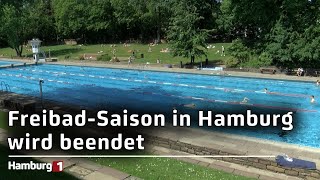 Deutlich schlechtere Wetterprognosen Bäderland Hamburg beendet die FreibadSaison [upl. by Sosthina]