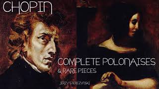 Chopin  Complete Polonaises amp Rare Pièces  Presentation reference recording  Jerzy Sterczynski [upl. by Paddie295]