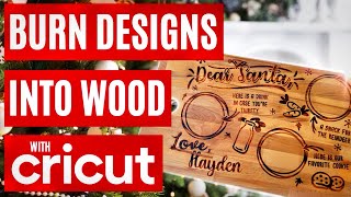 🔥 UPDATED BURN PICTURES amp DESIGNS INTO WOOD W ANY CRICUT MACHINE  CRICUT TUTORIAL FOR BEGINNERS [upl. by Annahsad]