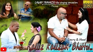 LAWRY TRAVASSO amp Singer no 1 HAZEL DA COSTA sing KALLIZ KALLZAK BHETTOI  Goa Konkani Songs 2020 [upl. by Quiteri751]