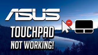 Asus Touchpad Not Working Windows 1087 2024 Tutorial [upl. by Viguerie]