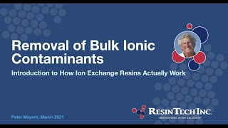 How Ion Exchange Resins Really Work Part 2 Removal of Bulk Contaminants [upl. by Repooc]