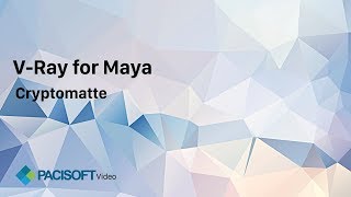 VRay for Maya — Cryptomatte [upl. by Courcy]