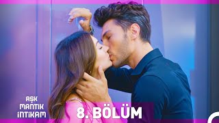 Aşk Mantık İntikam 8 Bölüm [upl. by Fancie]