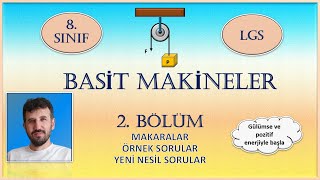 8 SINIF FEN BİLİMLERİ  BASİT MAKİNELER  2 BÖLÜM MAKARALAR  LGS [upl. by Cleaves]