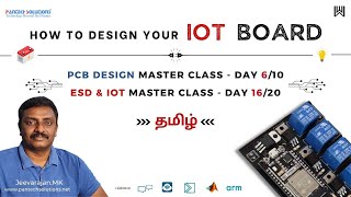 PCB design நாள் 610  Embedded System Design amp IoT நாள் 1630  தமிழ்  Jeevarajan MK [upl. by Vasiliu639]