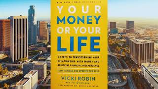 Your Money Or Your Life AUDIOBOOK FULL by Vicki Robin and Joe Dominguez [upl. by Maillil]