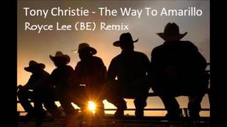 Tony Christie  The Way To Amarillo Dj Stone Remix [upl. by Ailyn614]