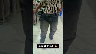 size 28 To 60 🔥 fashiontrends trendingreels jeans fashionstyle clothing viralreels viralvideo [upl. by Nayrda]