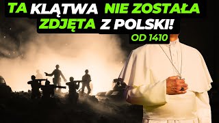 Klątwa Papieża Marcina V Przeklęci Polacy Klątwa nad Polską od 1410r [upl. by Repmek]