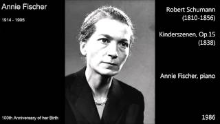 Robert Schumann Kinderszenen  Annie Fischer Audio video [upl. by Truda400]