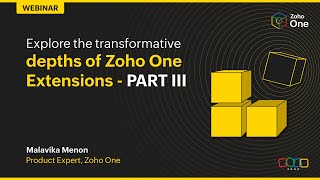 Explore the Depths of Transformative Zoho One Extensions  III [upl. by Eden104]