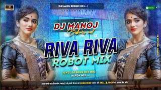 Riva Riva Riban Fita Tapori Dance Mix  Riba Riba Ribal Bata Dj Robot Bass Mix 2023 [upl. by Donn]