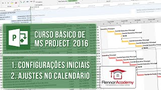 Aula 11 de MS Project 2016  Configurações Iniciais de calendário  COMPLETO [upl. by Blumenfeld]