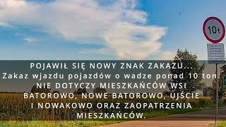 Przekop 4 etapZakaz wjazdu dla ciężarówek powyżej 10 ton Nowy znak przed Nowym Batorowem [upl. by Given]