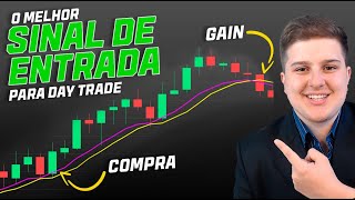 MELHOR SINAL DE ENTRADA PARA DAY TRADE INICIANTES [upl. by Catto]