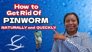 Pinworms Treatment at Home  How to Get Rid Of Pinworms Naturally and Quickly [upl. by Urquhart]